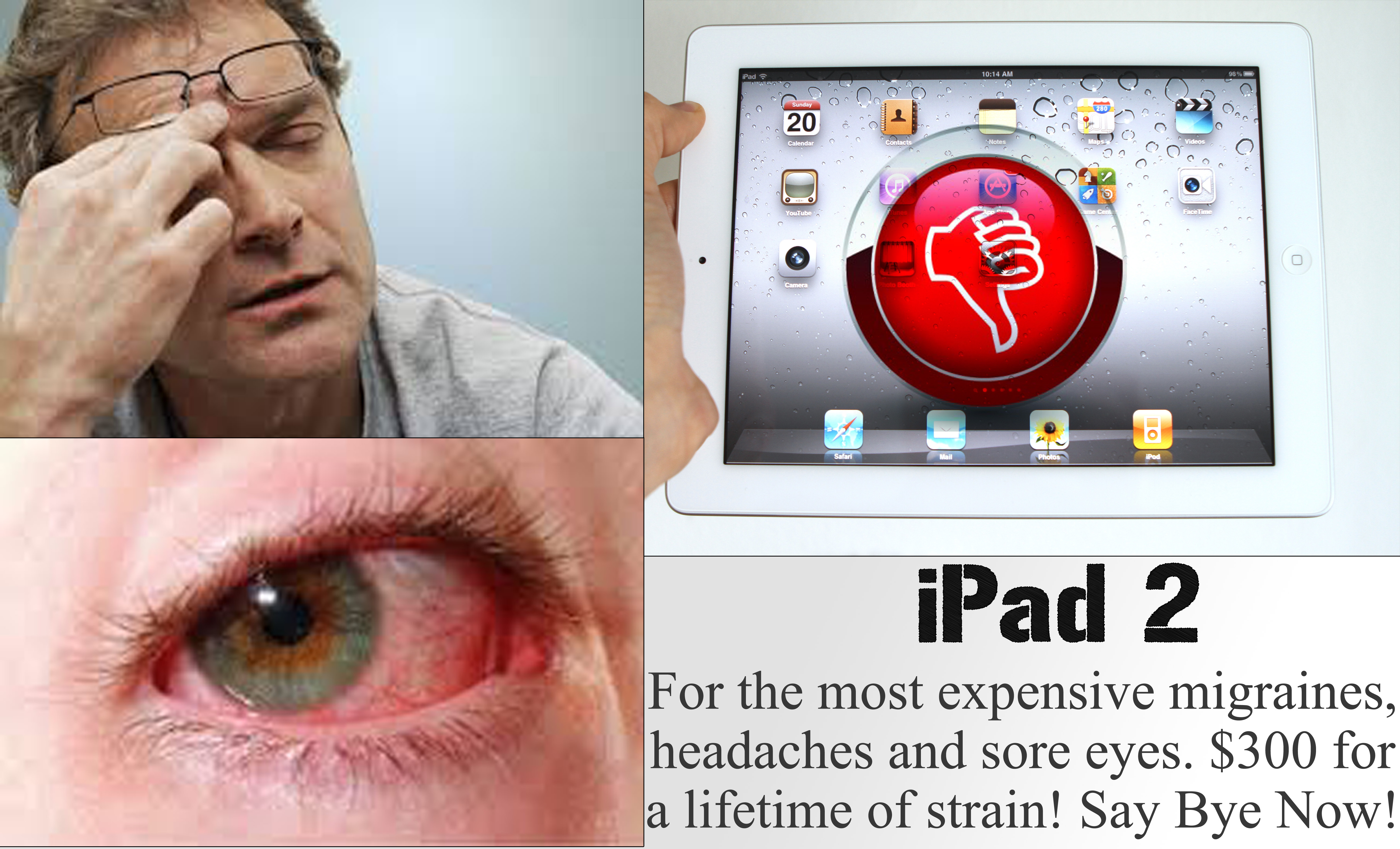 Eye strain and migraine headache caused by Apple iPad 2